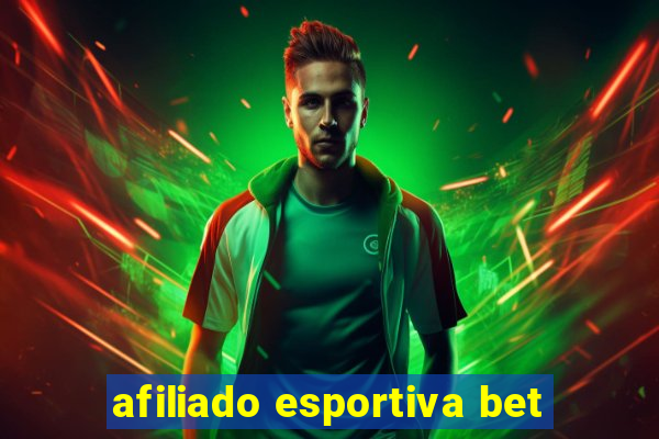 afiliado esportiva bet